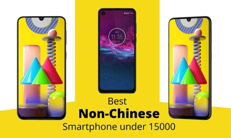 Best Non Chinese Smartphone Under 15000 in India (8 Latest Phones)