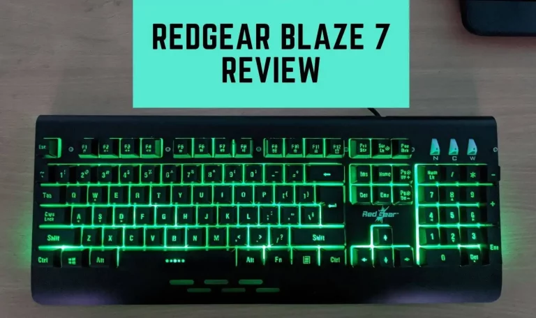 RedGear Blaze 7 Review | Is it the Best Gaming keyboard around 1000?