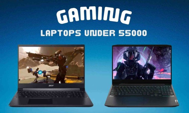 Best Gaming Laptop under 55000 in India 2022
