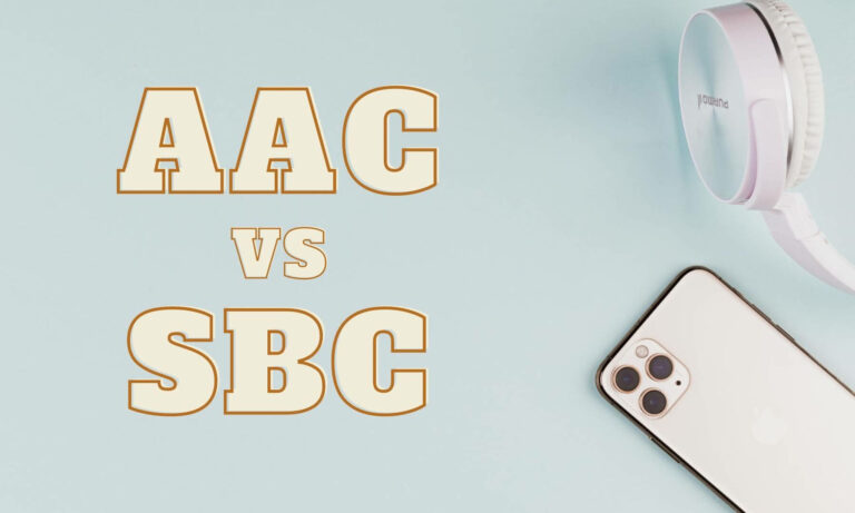 Is AAC better than SBC? Which is better for the best audio?